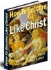 Thumbnail How to Become Like Christ